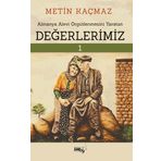 Almanya Alevi Örgütlenmesini Yaratan Değerlerimiz - Metin Kaçmaz