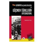 Almanyada Çokkültürlülük ve Göçmen Türklerin Entegrasyonu - Sadettin Kılıç