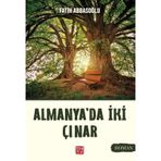 Almanya'da İki Çınar Fatih Abbasoğlu