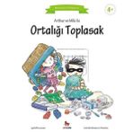 Almidilli Arthur ve Mila İle Ortalığı Toplasak Montessori Kitaplarım