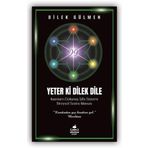 Almina Kitap Yeter Ki Dilek Dile - Kuantum Dokunuş Şifa Sistemi Bireysel Seans Kılavuzu