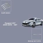 Alminox Oto Aksesuar Peugeot 4072005-2010 Set Kapı Kolu-Bagaj Alt Çıta - Paslanmaz Çelik