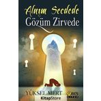 Alnım Secdede Gözüm Zirvede - Yüksel Mert