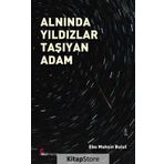 Alnında Yıldızlar Taşıyan Adam - Ebu Muhsin Bulut