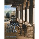 [Along Lost Lines P/b] [By: Atterbury, Paul] [November, 2009]