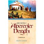 Alperenler Dergahı Sarı Saltık 2 - Akın Üner