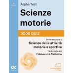 Alpha Test. Scienze motorie 2026/2027. 3500 quiz. Per test TOLC e prove di ateneo. Con simulatore online (TestUniversitari)