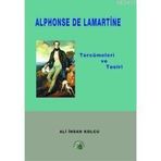 ALPHONSE DE LAMARTINE TERCÜMELERİ VE TESIRI - ALI İHSAN KOLCU