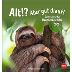 Alt! Aber gut drauf Postkartenkalender 2026 - Der tierische Rentnerkalender: Witziger Kalender für Rentner und Senioren mit lustigen Tierfotos und ... Lachen, Verschicken: Kalender zum Schmunzeln