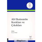 Alt Ekstremite Kırıkları ve Çıkıkları - Kerim Öner