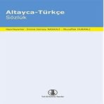 Altayca - Türkçe Sözlük