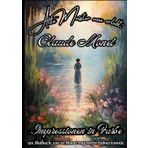 Alte Meister neu erlebt: Claude Monet – Impressionen in Farbe: ein Malbuch, wie es Monet entworfen haben könnte (Alte Meister neu erlebt: Malbücher der Kunstlegenden)
