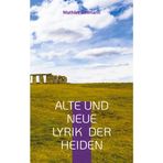 Alte und neue Lyrik der Heiden