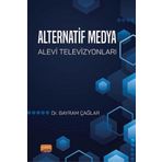 Alternatif Medya Alevi Televizyonları - Bayram Çağlar