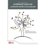 Alternatif Okullar ve Alternatif Eğitim Uygulamaları - Pegem Akademi Yayıncılık