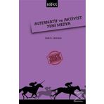Alternatif ve Aktivist Yeni Medya - Leah A. Lievrouw