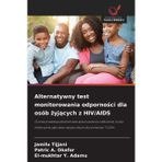 Alternatywny test monitorowania odporności dla osób żyjących z HIV/AIDS