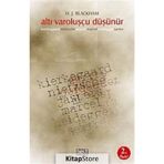 ALTI VAROLUŞÇU DÜŞÜNÜR - HAROLD JOHN BLACKHAM