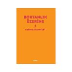 Altıkırkbeş Yayınları Boktanlık Üzerine + Dakikalar Içinde Felsefe: Anında Açıklanan 200 Temel Kavram + Varolma Savaşı 1