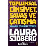 Altın Bilek Yayınları Toplumsal Cinsiyet, Savaş Ve Çatışma & Savaşın Feminist Teorisi