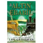 Altın Ebabil - Lev Grossman