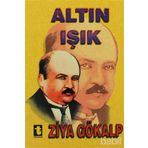 ALTIN IŞIK - ZIYA GÖKALP (ISBN:9789754450415)