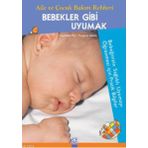 ALTIN KİTAPLAR - BEBEKLER GİBİ UYUMAK