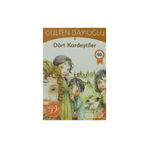 Altın Kitaplar - Çocuk Kitapları Dört Kardeştiler / Altın Kitaplar Çocuk Kitapları / Gülten Dayıoğlu