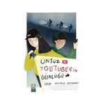 Altın Kitaplar - Çocuk Kitapları Ünsüz Youtuberın Günlüğü - Miyase Sertbarut | Öne Çıkanlar