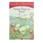 ALTIN KİTAPLAR - GK - PARBAT DAĞININ ESRARI