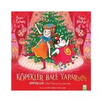 Altın Kitaplar Köpekler Bale Yaparmış + Kelime Atlası + Yıldız Koleksiyoncusu + 1 Kitap