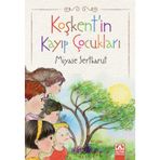 Altın Kitaplar Koşkent'in Kayıp Çocukları