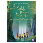 Altın Kitaplar Saklı Dünyaya Yolculuk | Almila Aydın | 9789752127944