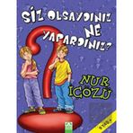 ALTIN KİTAPLAR - SİZ OLSAYDINIZ NE YAPARDINIZ?