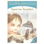 Altın Kitaplar Suna'nın Serçeleri - Gülten Dayıoğlu - Altın Kitaplar