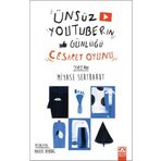 Altın Kitaplar Ünsüz Youtuberın Günlüğü - Cesaret Oyunu Altın Kitaplar Yay. (Korunaklı Poşetle)
