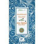 Altın Öğütler - Dünya Sevdası - Gavs-ı Azam Seyyid Abdülkadir Geylani