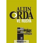 ALTIN ORDA VE RUSYA RUSYA ÜZERİNDEKİ TÜRK - TATAR ETKISI - İLYAS KAMALOV