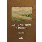 Altın Vadiden Esintiler - Musa Aybek