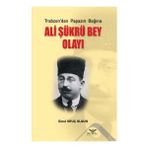 Altınordu Yayınları Ali Şükrü Bey Olayı; Trabzon'dan Papazın Bağına