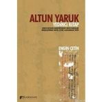 ALTUN YARUK YEDINCI KITAP - ENGIN ÇETIN