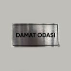 Aluminyum Kapı Isimliği Damat Odası Yazılı Arkası Yapışkanlı 10X20 cm - 1 Adet