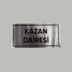 Aluminyum Kapı Isimliği Kazan Dairesi Yazılı Arkası Yapışkanlı 10X20 cm - 1 Adet