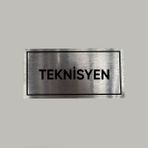 Aluminyum Kapı Isimliği Teknisyen Yazılı Arkası Yapışkanlı 10X20 cm - 1 Adet