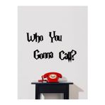 Alvina Atölye Who You Gonna Call? Duvar Dekoru - Hayalet Avcıları - Ghostbusters - Bioplastik