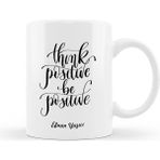 Always Be Positive Tasarımlı Isme Özel Kupa - Beyaz - 200 ml