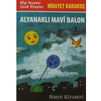 ALYANAKLI MAVI BALON - HIDAYET KARAKUŞ