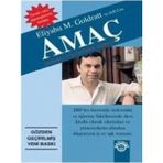 Amaç Eliyahu M Goldratt - Jeff Cox