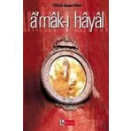 Amak-ı Hayal - Hayalin Derinlikleri - Mehmet Ali Sağlam