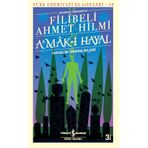 A´mak-ı Hayal-Hayalin Derinliklerinde Yolculuk - Filibeli Ahmet Hilmi